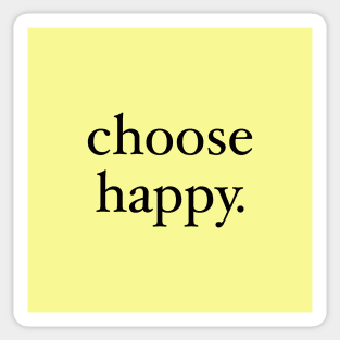 choose happy Sticker